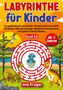 Lena Krüger: Labyrinthe für Kinder ab 5 Jahren - Band 40, Buch