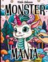 Frida Schwarz: Monster Mania, Buch