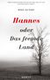 Wolf Kunert: Hannes oder Das fremde Land, Buch