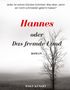 Wolf Kunert: Hannes oder Das fremde Land, Buch