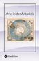 Christian Schwochert: Ariel in der Antarktis, Buch