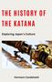 Hermann Candahashi: The history of Katana, Buch