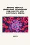 Navya: Beyond Neglect: Leveraging Technology for Effective NTD Control in Africa, Buch