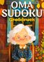 Isamrätsel Verlag: Oma Sudoku Großdruck | Geschenk für Oma, Buch