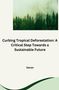 Veron: Curbing Tropical Deforestation: A Critical Step Towards a Sustainable Future, Buch