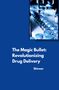 Shireen: The Magic Bullet: Revolutionizing Drug Delivery, Buch
