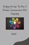 Mackil: The Strengths and Weaknesses of Wired and Wireless Communication, Buch