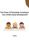 Rocky: The Power of Parenting: Investing in Your Child's Early Development, Buch