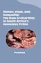 Prashad: Homes, Hope, and Inequality: The Role of Charities in South Africa's Homeless Crisis, Buch