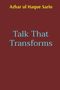 Azhar Ul Haque Sario: Talk That Transforms, Buch