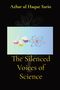 Azhar Ul Haque Sario: The Silenced Voices of Science, Buch