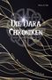 Nova Amori Sui: Die Dara Chroniken, Buch