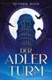 Hendrik Roth: Der Adlerturm, Buch