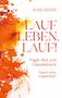 Suna Geiger: Lauf Leben, lauf!, Buch