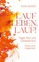 Suna Geiger: Lauf Leben, lauf!, Buch