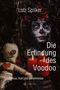 Lutz Spilker: Die Erfindung des Voodoo, Buch