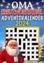 Isamrätsel Verlag: Oma Kreuzworträtsel Adventskalender 2024 ¿ Weihnachtsgeschenk, Buch