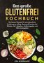 Lisa Ackermann: Das große Glutenfrei Kochbuch, Buch