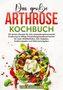 Lisa Ackermann: Das große Arthrose Kochbuch, Buch