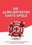 Michael Beutel: Die 33 beliebtesten Darts-Spiele, Buch