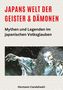 Hermann Candahashi: Japans Welt der Geister und Dämonen, Buch