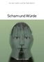 Wilfried Ehrmann: Scham und Würde, Buch