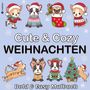 Beau Barkside: Malbuch Weihnachten Hunde - Cute & Cozy - Bold & Easy Malbuch Trend - Mini Malbuch Weihnachten, Buch