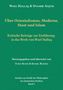 Wael Hallaq: Über Orientalismus, Moderne, Staat und Islam, Buch