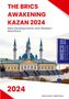 Hermann Selchow: The BRICS Awakening Kazan 2024, Buch