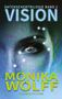 Monika Wolff: Vision, Buch