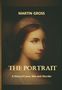 Martin Gross: The Portrait, Buch