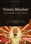 Artemis Saage - English: Tennis Mindset: Mental Strength in Tennis Training, Buch