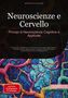 Bendis A. I. Saage - Italiano: Neuroscienze e Cervello: Principi di Neuroscienze Cognitive e Applicate, Buch