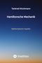 Tankred Hirschmann: Hamiltonsche Mechanik, Buch
