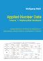 Wolfgang Wahl: Applied Nuclear Data, Volume 1 - Radionuclide Handbook, Edition 10, Buch