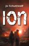 Jo Schuttwolf: ION, Buch