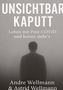 Andre Wellmann: Unsichtbar Kaputt, Buch