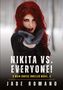 Jade Romano: Nikita vs. Everyone!, Buch