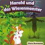 Clara Kormann: Harald und das Wiesenmonster, Buch