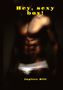 Jupiter Hill: Hey, sexy boy!, Buch