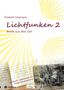 Elisabeth Siegmayer: Lichtfunken Teil 2 - Zeitreise mit alten Briefen und Fotografien, Buch, Buch