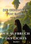 Hans Jürgens: Die Chroniken von Enyria - Band 1 - Der Aufbruch des Lichts: High-Fantasy-Abenteuer um ein gestohlenes magisches Prisma, Buch