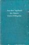 Enrico Pellegrino: Aus dem Tagebuch des Malers Enrico Pellegrino, Buch