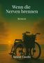 "Wenn die Nerven brennen", Roman von Bekim Caushi. Ein Rollstuhl mit Pflanzen vor einem Sonnenuntergang am Meer., Buch