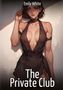 Emily White: The Private Club, Buch