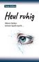 Tanja Götten: Heul ruhig, Buch