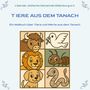 "Tiere aus dem Tanach. Ein Malbuch über Tiere und Werte aus dem Tanach." Sechs kindliche Tierillustrationen in Quadraten., Buch