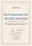 Anja Gras: Naturkosmetik selber machen, Buch