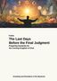 Alfred Steinecker: The Last Days Before the Final Judgment, Buch