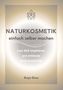 Anja Gras: Naturkosmetik einfach selber machen, Buch